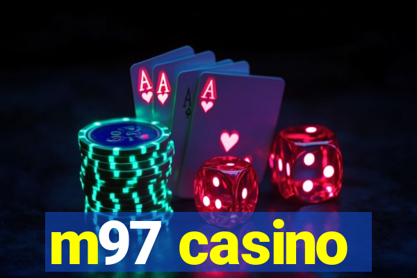 m97 casino